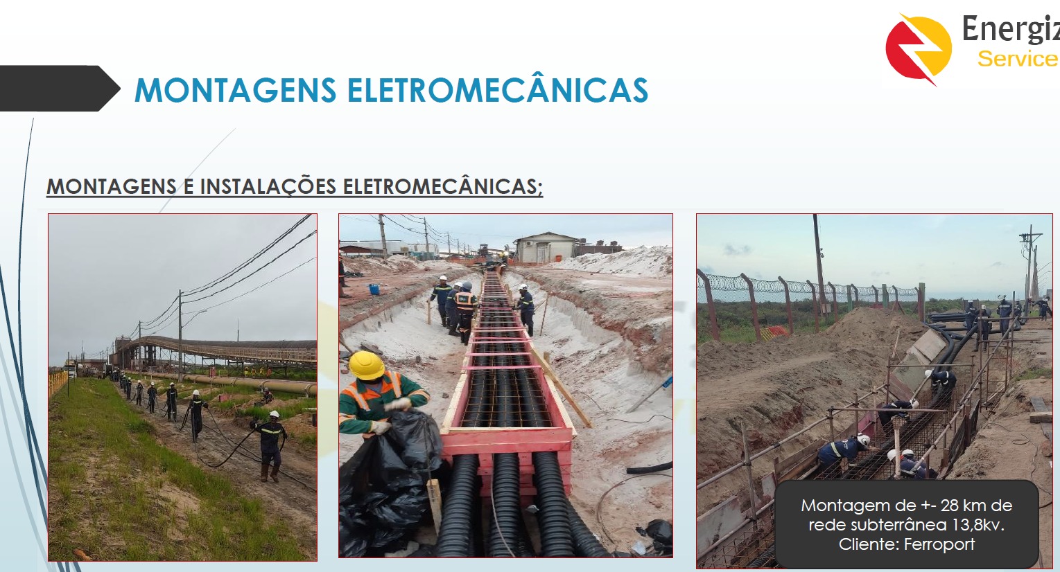 Montagens e instalações eletromecânicas de rede subterrânea 13,8 kV